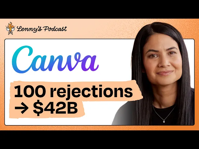 从被100+投资人拒绝到420亿美金：Canva创始人的"Column B思维"